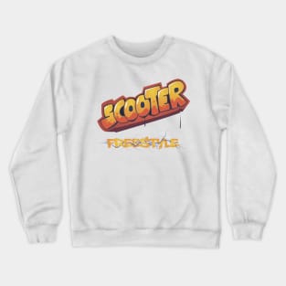 Scooter freestyle tag Crewneck Sweatshirt